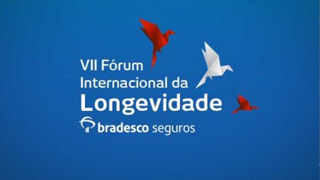 Fórum Internacional da Longevidade Bradesco Seguros reúne especialistas