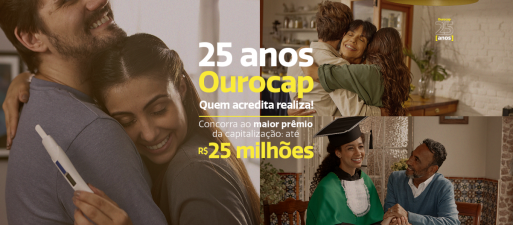 Campanha publicitária destaca os 25 anos do Ourocap e prêmio recorde da capitalização / Divulgação