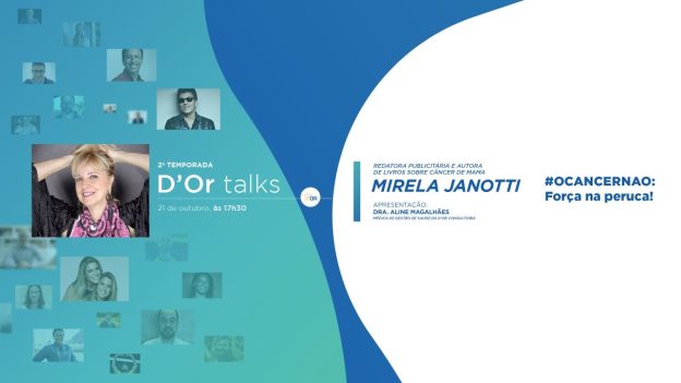 D’Or Talks, com Mirela Janotti, reforça mensagem de otimismo