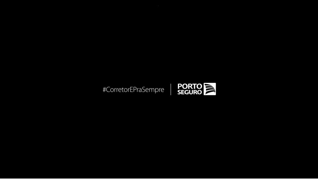 Porto Seguro lança campanha que reforça a importância da conexão com os Corretores e da esperança aos brasileiros / Reprodução