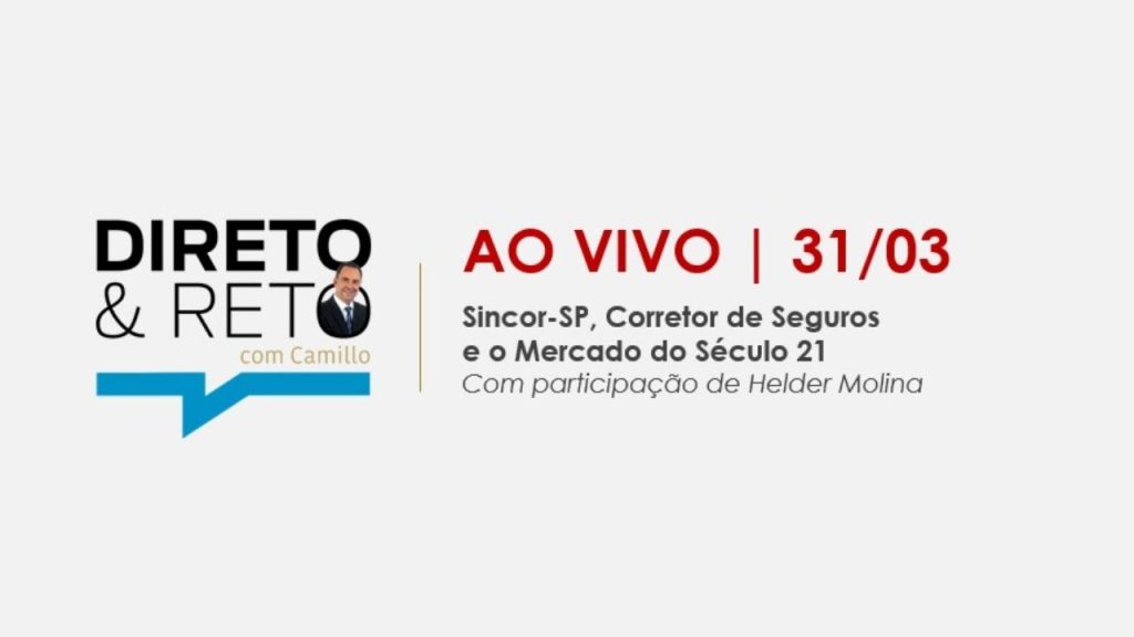 Direto & Reto com Camillo debate Sincor-SP, corretor de seguros e o mercado do século XXI