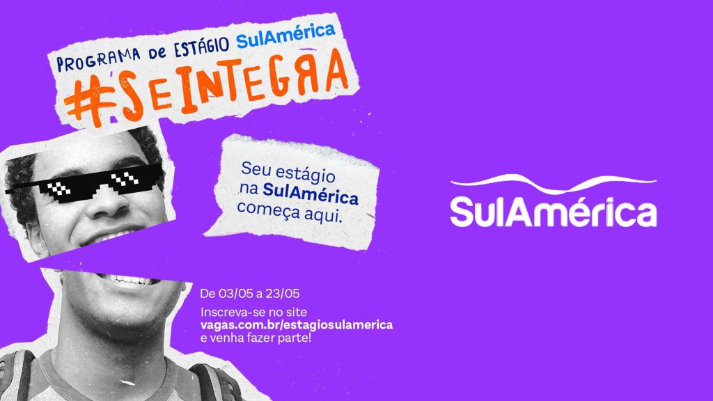 SulAmérica abre inscrições para o programa de estágio #SeIntegra