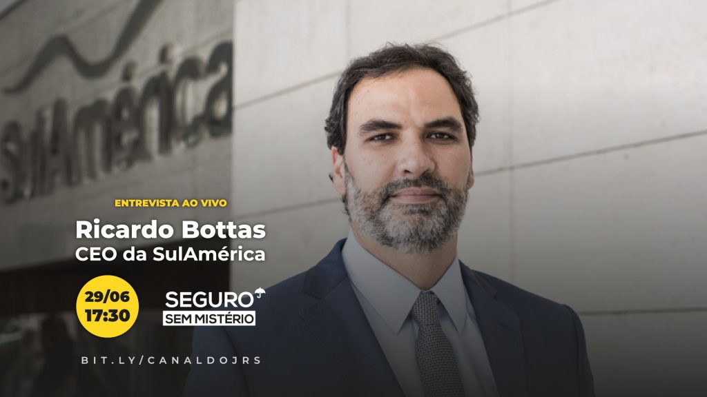 Ricardo Bottas, CEO da SulAmérica, participa do Seguro Sem Mistério no dia 29 de junho