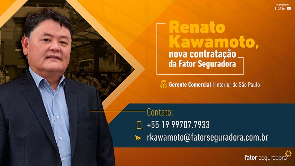 Fator Seguradora anuncia Renato Kawamoto como novo Gerente Comercial para o interior de SP / Reprodução
