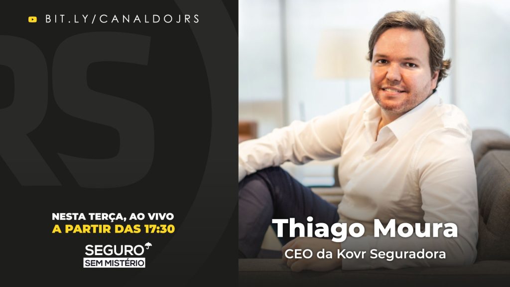 Thiago Moura, CEO da Kovr Seguradora, participa ao vivo do Seguro Sem Mistério