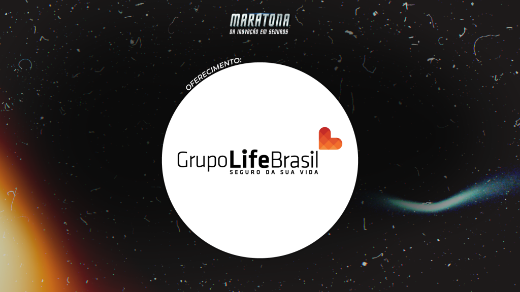 Grupo Life Brasil patrocina e participa da programação da Maratona da Inovação em Seguros
