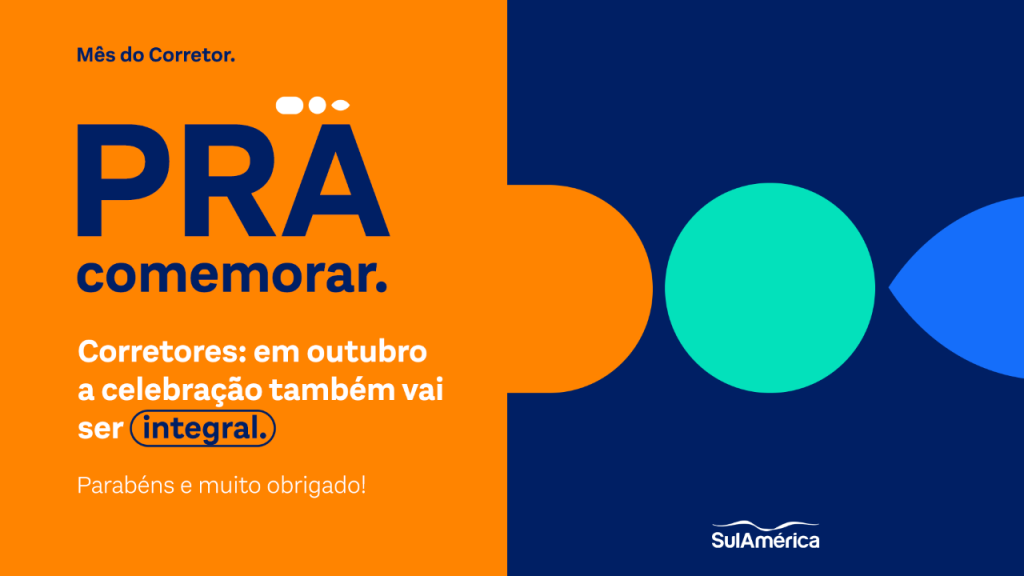 SulAmérica tem programação 'PRA Comemorar' no mês do Corretor de Seguros / Divulgação