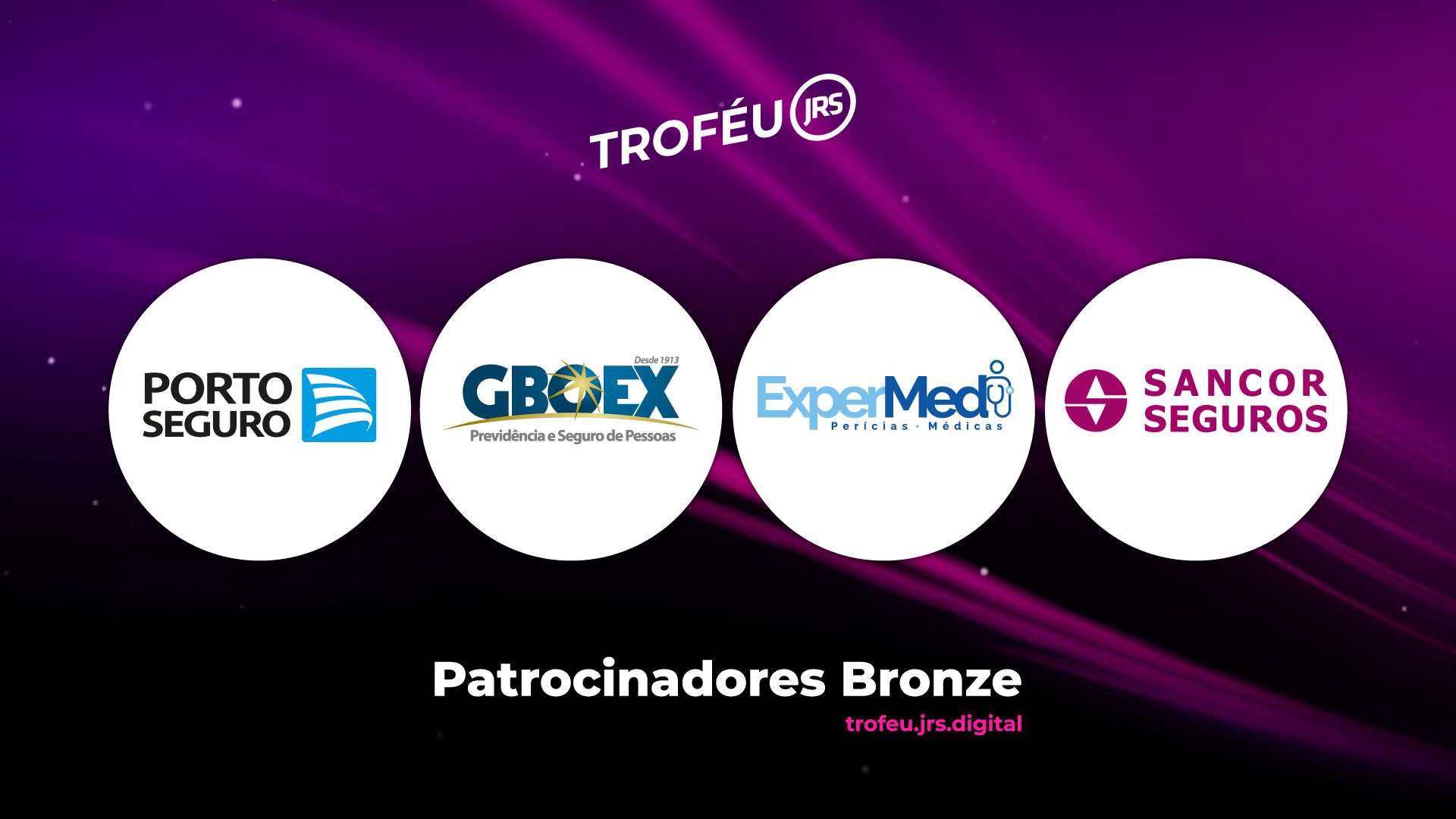 Porto Seguro, GBOEX, ExperMed e Sancor Seguros completam o Time Campeão de Patrocinadores Bronze do Troféu JRS