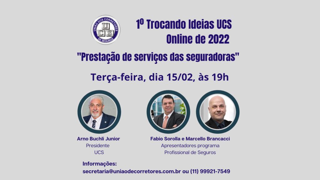 UCS discute prestação de serviços das seguradoras no 1º Trocando Ideias de 2022 / Divulgação