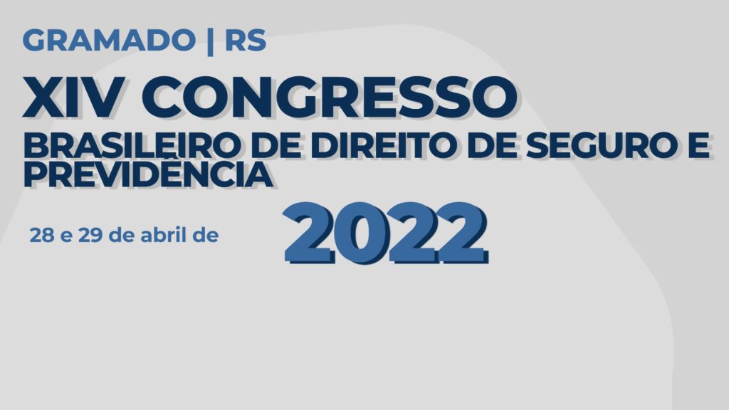 AIDA promove XIV Congresso Brasileiro de Direito de Seguro e Previdência no mês de abril / Reprodução