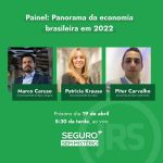 Painel aborda panorama da economia brasileira em 2022 / Divulgação