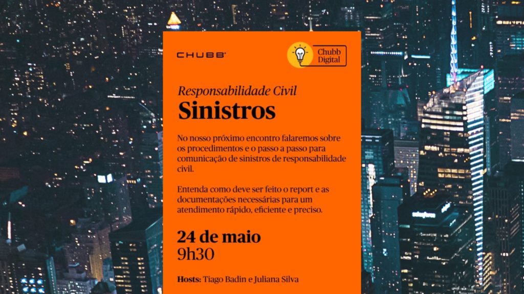 Chubb Digital demonstra como comunicar sinistros em Responsabilidade Civil