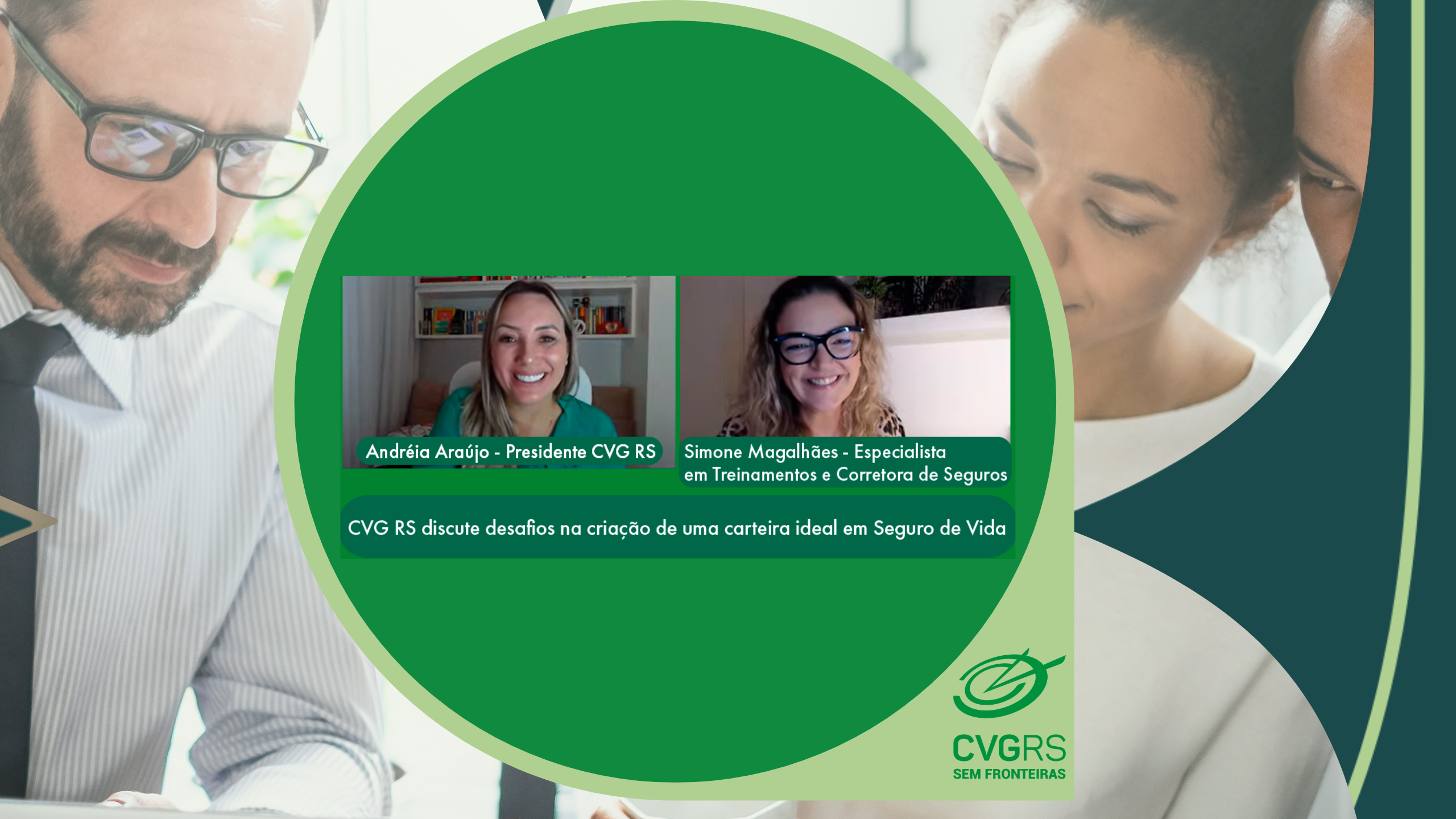 CVG RS promove painel virtual sobre como criar uma carteira em Seguro de Vida / Divulgação