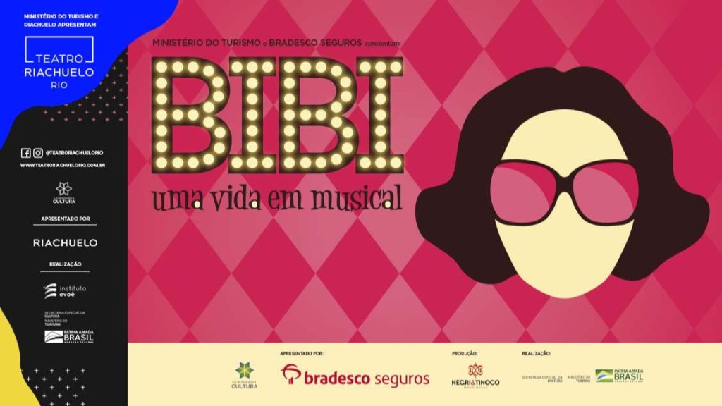 Circuito Cultural Grupo Bradesco Seguros patrocina 'Bibi - Uma Vida em Musical' / Divulgação