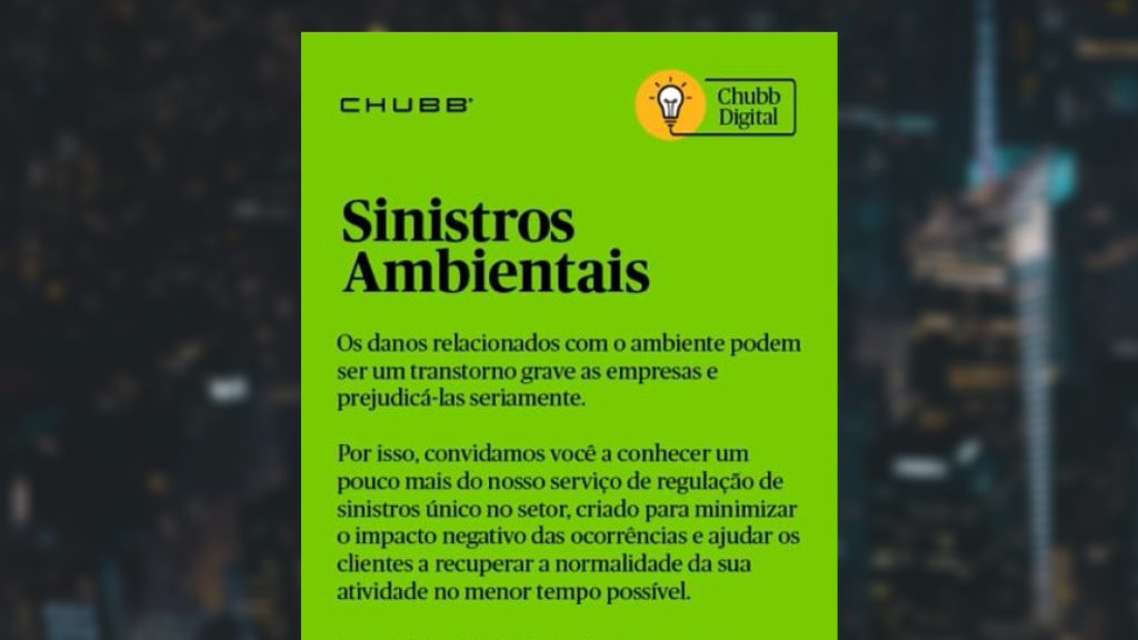 Chubb Digital abre programação de junho com webinar sobre Sinistros Ambientais / Divulgação