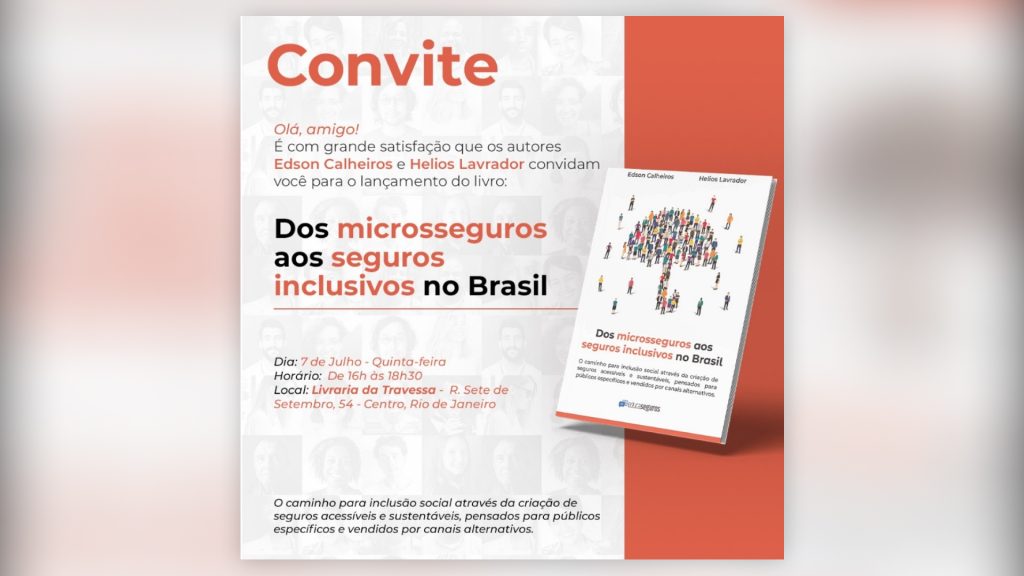 Edson Calheiros e Helios Lavrador apresentam 'Dos microsseguros aos seguros inclusivos no Brasil' / Divulgação