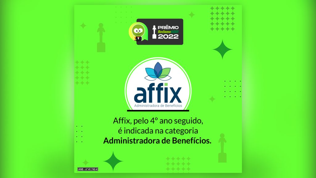 Affix é indicada pela 4ª vez consecutiva ao Prêmio Reclame Aqui / Divulgação