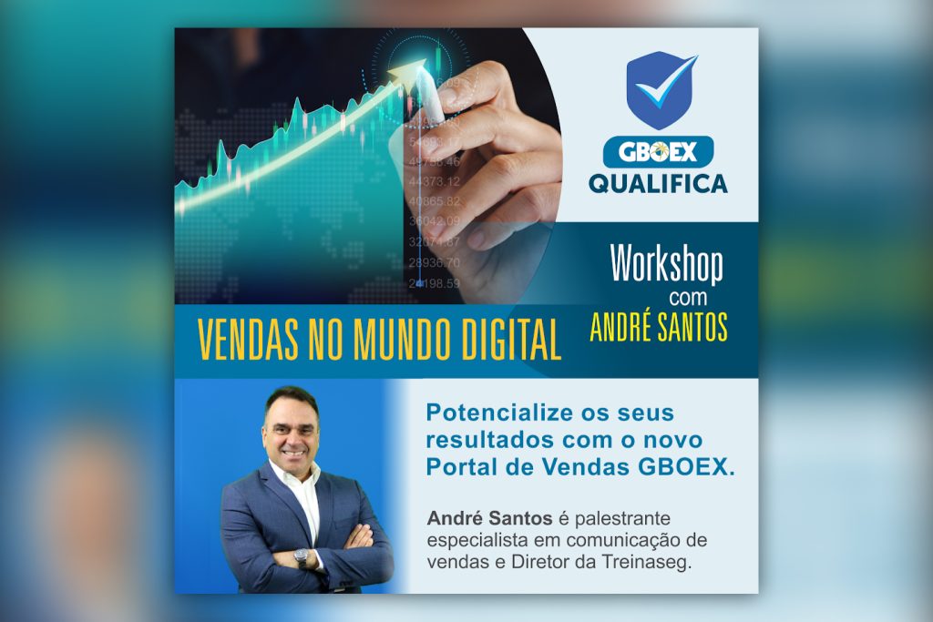 GBOEX Qualifica aborda vendas no mundo digital / Divulgação