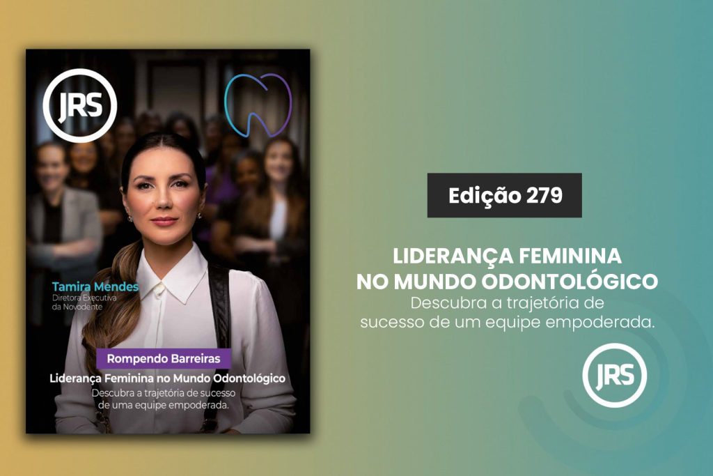 Revista JRS destaca liderança feminina no Mundo Odontológico